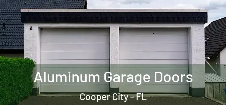  Aluminum Garage Doors Cooper City - FL