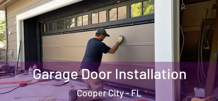  Garage Door Installation Cooper City - FL