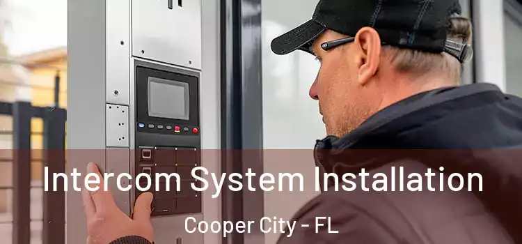  Intercom System Installation Cooper City - FL