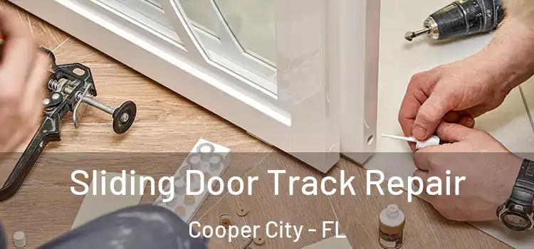  Sliding Door Track Repair Cooper City - FL